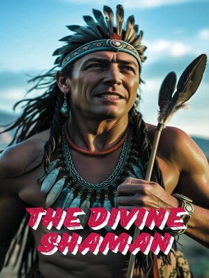cover image of The Divine Shaman